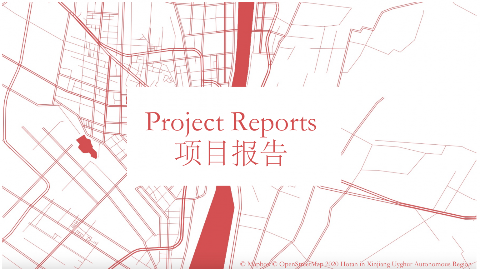 Project Reports Xinjiang Documentation Project Project Reports Xinjiang Documentation Project